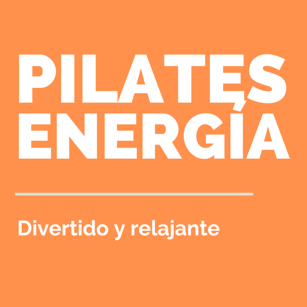 Pilates energía, divertido y relajante